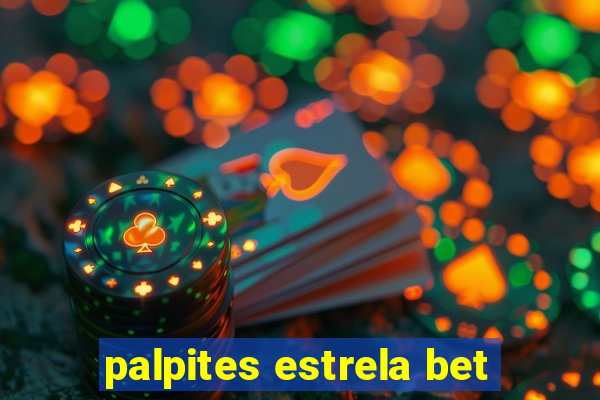 palpites estrela bet